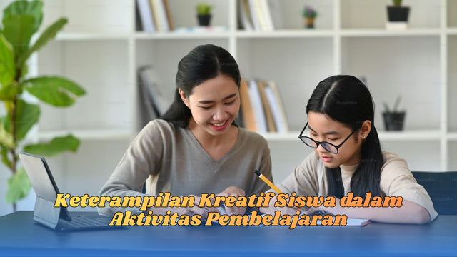 keterampilan kreatif siswa