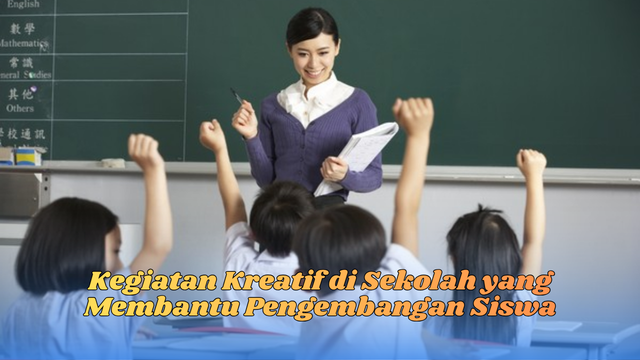 kegiatan kreatif di sekolah